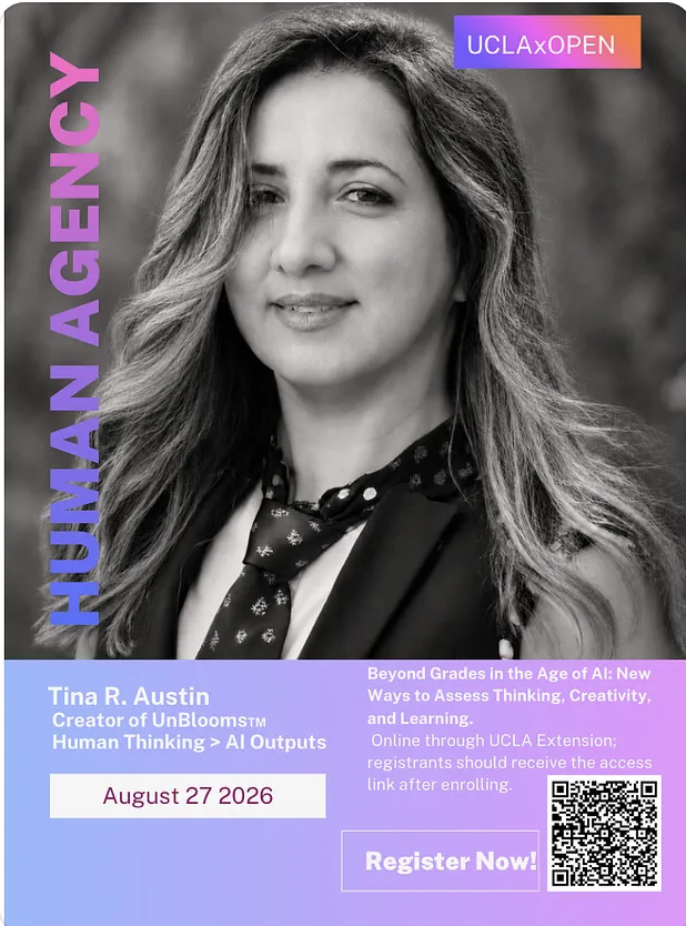UCLAxOpen poster featuring Tina R. Austin: Beyond Grades in the Age of AI — New Ways to Assess Thinking, Creativity, and Learning, August 27, 2026.